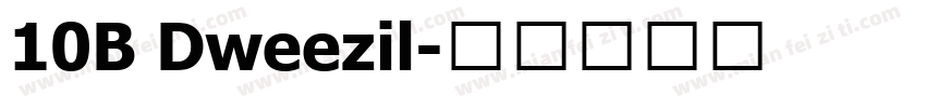 10B Dweezil字体转换